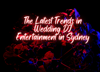 The Latest Trends in Wedding DJ Entertainment in Sydney